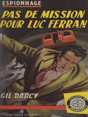 cover image of Pas de mission pour Luc Ferran